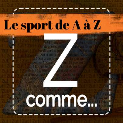 Z comme... Zut (Abécédaire du sport)